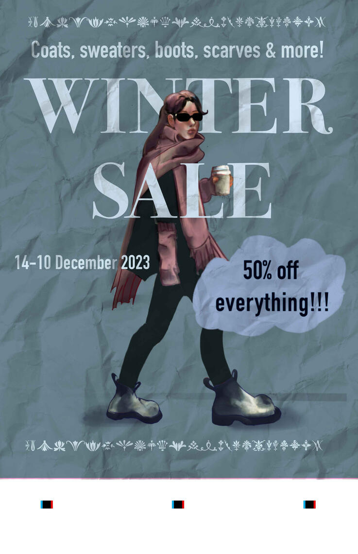 "Winter Sale"; This is an illustration graphic of a fictional advertisement I created back when I was an undergraduate. This is an illustration graphic of a fictional advertisement I created back when I was an undergraduate.